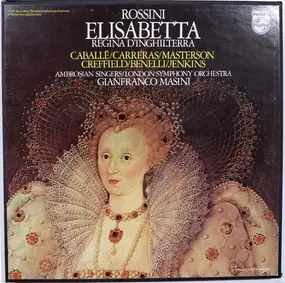 Gioacchino Rossini - Elisabetta, Regina D'Inghilterra