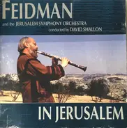 Giora Feidman And The Jerusalem Symphony Orchestra Conducted By David Shallon - In Jerusalem