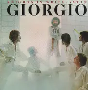 Giorgio, Giorgio Moroder - Knights in White Satin