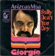 Giorgio - Arizona Man / Sally Don't You Cry
