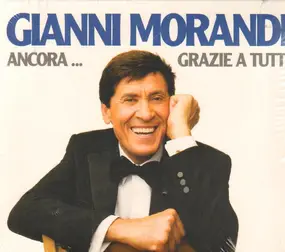 Gianni Morandi - Ancora...Grazie A Tutti