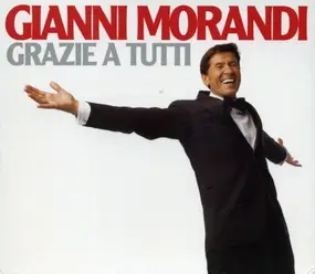 Gianni Morandi - Grazie A Tutti