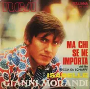 Gianni Morandi - Ma Chi Se Ne Importa / Isabelle