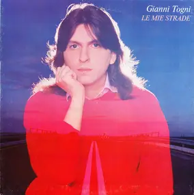 Gianni Togni - Le Mie Strade