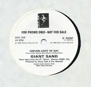 Giant Sand - Uneven Light Of Day / Big Rock