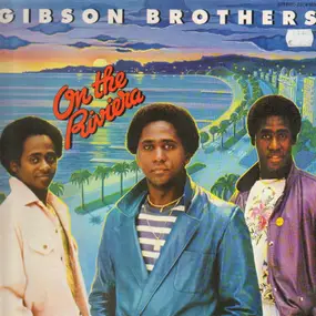 The Gibson Brothers - On The Riviera