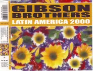 Gibson Brothers - Latin America 2000