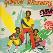 Gibson Brothers - Cuba