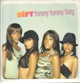 The Gift - Yummy Yummy Song