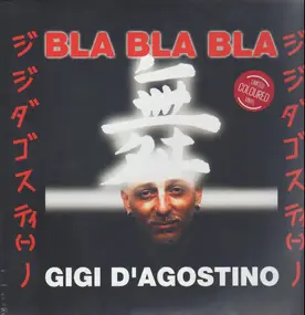 Gigi D'Agostino - BLA BLA BLA