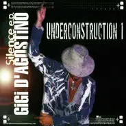 Gigi D'Agostino - Silence E.P. Underconstruction 1