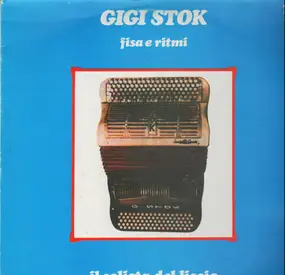 Gigi Stok - Fisa E Ritmi