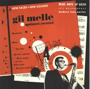 Gil Mellé Quintet / Gil Mellé Sextet - New Faces - New Sounds