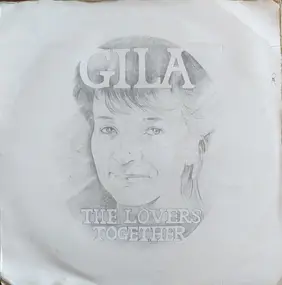Gila - The Lovers / Together