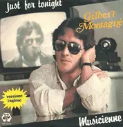 Gilbert Montagné - Just For Tonight / Musicienne