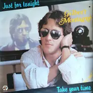 Gilbert Montagné - Just For Tonight / Take Your Time
