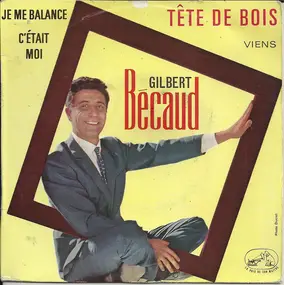 Gilbert Becaud - Tete de Bois
