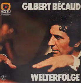 Gilbert Becaud - Welterfolge