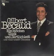 Gilbert Bécaud - Ein Bißchen Glück Und Zärtlichkeit