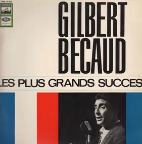 Gilbert Becaud - Les Plus Grands Succes