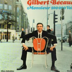 Gilbert Becaud - Monsieur 100000 Volt