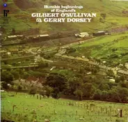 Gilbert O'Sullivan , Gerry Dorsey - Humble Beginnings Of England´s Gilbert O'Sullivan & Gerry Dorsey