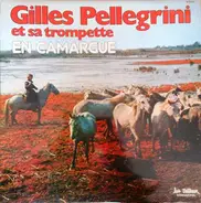 Gilles Pellegrini - En Camargue