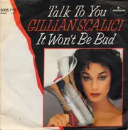 Gillian Scalici - Talk To You