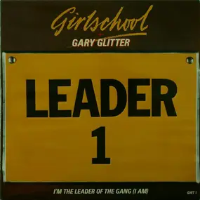 Girlschool - I'm The Leader Of The Gang (I Am)