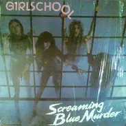 Girlschool - Screaming Blue Murder