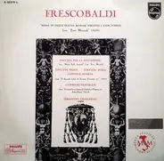Girolamo Frescobaldi - Ferruccio Vignanelli - Missa In Festis Beatae Mariae Virginis I (Cum Jubilo)
