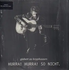 gisbert zu knyphausen - Hurra Hurra So Nicht