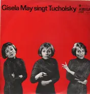 Gisela May - singt Tucholsky