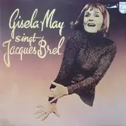 Gisela May - Gisela May Singt Jacques Brel