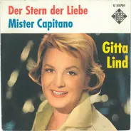 Gitta Lind - Mister Capitano / Der Stern Der Liebe