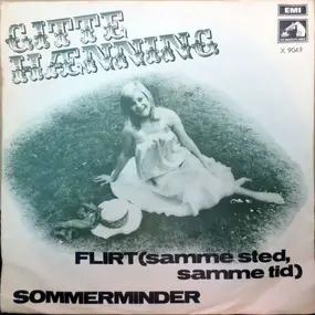 Gitte Haenning - Flirt (Samme Sted, Samme Tid) / Sommerminder