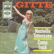 Gitte Hænning - Nashville Tennessee / Come Back