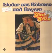 Gitti & Erika - Lieder Aus Böhmen Und Bayern