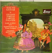 Giuliani, Torelli, Carulli, Paganini - Music for Guitar,, Karl Scheit, Kammerorch der Wiener Festspiele, W. Boettcher