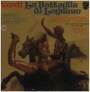 Giuseppe Verdi - Katia Ricciarelli , José Carreras , Matteo Manuguerra , Nicola Ghiuselev - La Battaglia Di Legnano