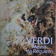 Giuseppe Verdi - Messa di Requiem