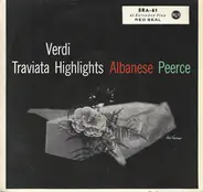 Giuseppe Verdi ; Licia Albanese , Jan Peerce - Traviata Highlights