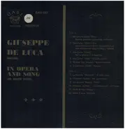 Giuseppe de Luca - In Opera and Song (His golden Period)