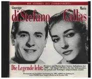Giuseppe di Stefano / Maria Callas - Die Legende lebt