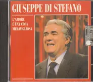 Giuseppe Di Stefano - L'amore e una cosa meravigliosa