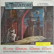 Giuseppe Verdi , Zinka Milanov , Fedora Barbieri , Jussi Björling , Leonard Warren , Margaret Rogge - Verdi IL TROVATORE (Highlights)
