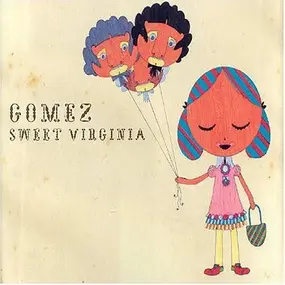 Gomez - SWEET VIRGINIA