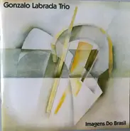 Gonzalo Labrada Trio - Imagens Do Brasil