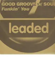 Good Groove w/ Soul - Funkin' You