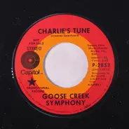 Goose Creek Symphony - Charlie's Tune / No News Is Good News